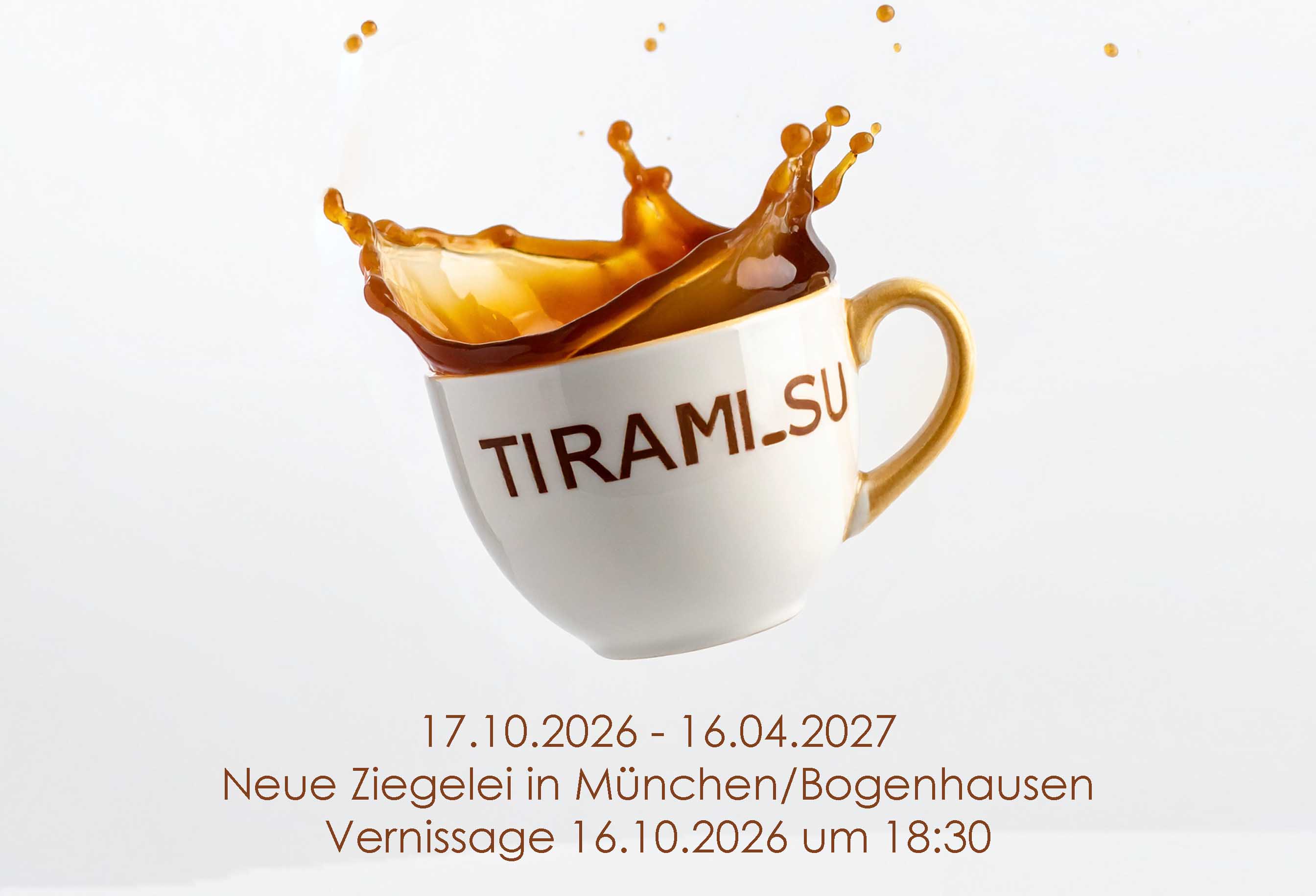 Einladung Ausstellung Tiramis-Su